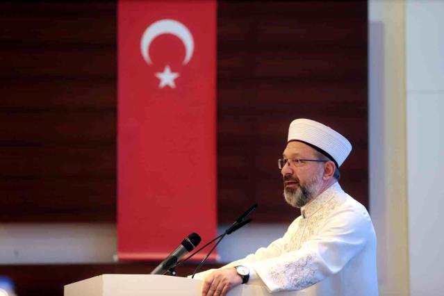 Diyanet İşleri Başkanı Erbaş: “Dünya Müslümanlarının Türkiye’den beklentisi büyük”