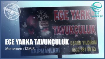 EGE YARKA TAVUKÇULUK